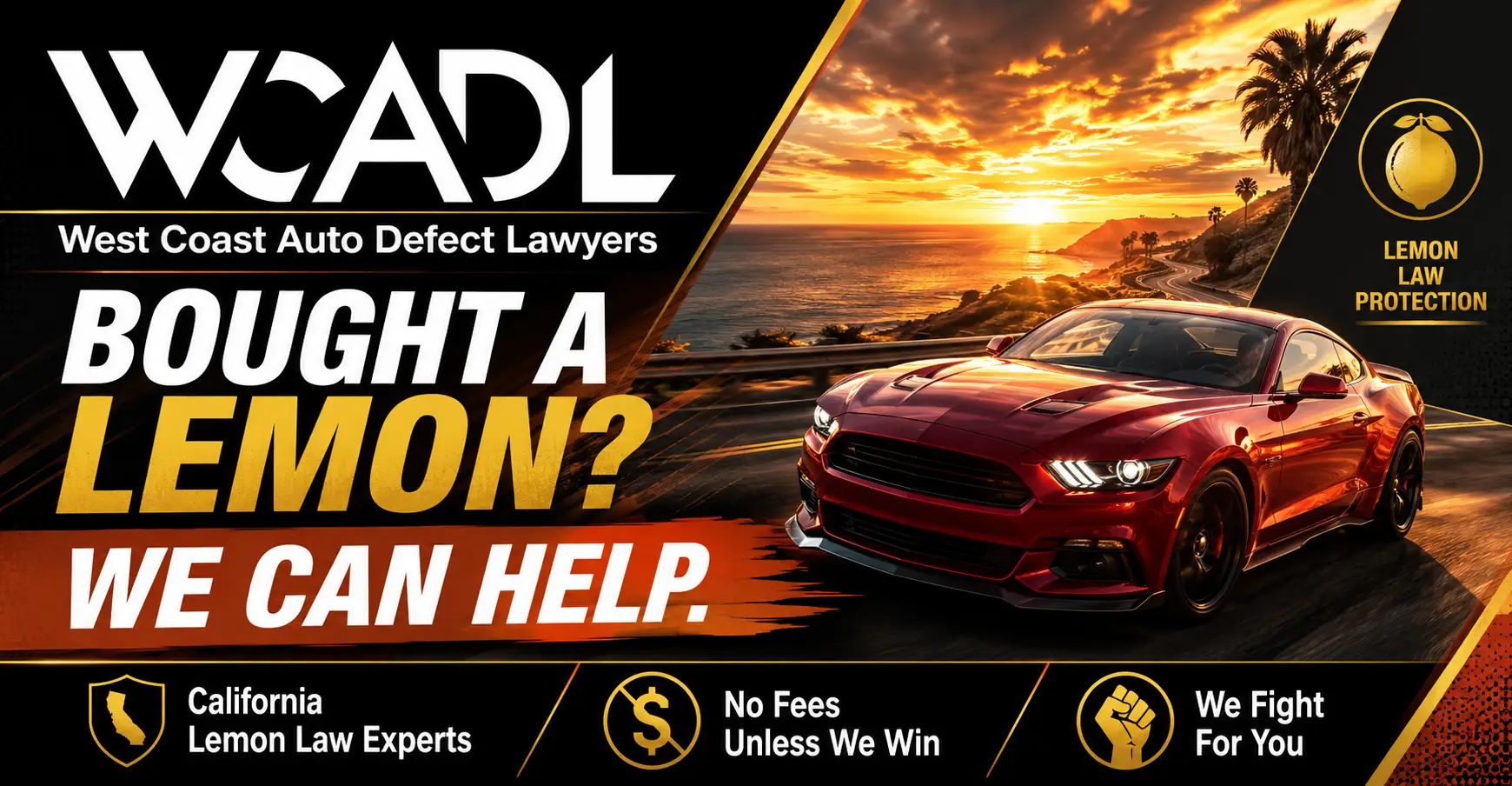 A WCDAL banner encouraging clients to call if they got a lemon.